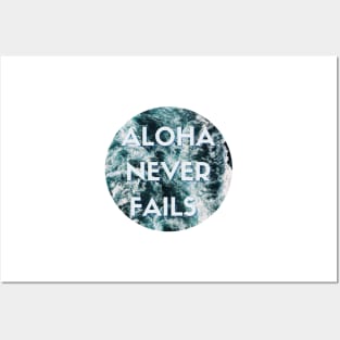 aloha never fails hawaii ocean waves | blue aqua turquoise Posters and Art